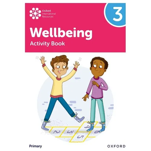 Oxford International Primary Wellbeing: Activity Book 3 - Paperback