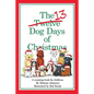 The 13 Dog Days of Christmas - Paperback