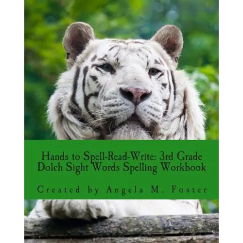 Hands to Spell-Read-Write: 3rd Grade Dolch Sight Words Spelling Workbook - Paperback