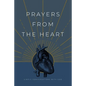 Prayers from the Heart: Simple Conversations with God - Paperback