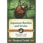 Japanese Beetles and Grubs: Trap, Spray, and Control Them - Paperback