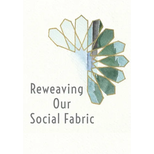 Reweaving Our Social Fabric: A Muslim Conference for the 21st Century - Paperback