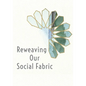 Reweaving Our Social Fabric: A Muslim Conference for the 21st Century - Paperback