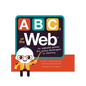 ABCs of the Web - Board Book