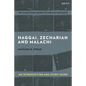 Haggai, Zechariah, and Malachi: An Introduction and Study Guide: Return and Restoration - Hardcover