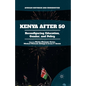 Kenya After 50: Reconfiguring Education, Gender, and Policy - Paperback