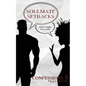 Soulmate Setbacks: Confessions II - Paperback