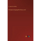 Principios de geografía física y civil - Hardcover