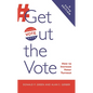 Get Out the Vote: How to Increase Voter Turnout - Hardcover