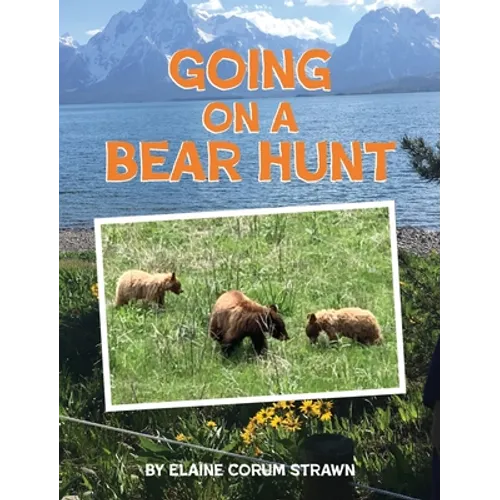 Going on a Bear Hunt - Hardcover