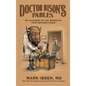 Doctor Bison's Fables: An Allegory of the American Pain Refugee Crisis - Hardcover