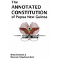The Annotated Constitution of Papua New Guinea - Hardcover