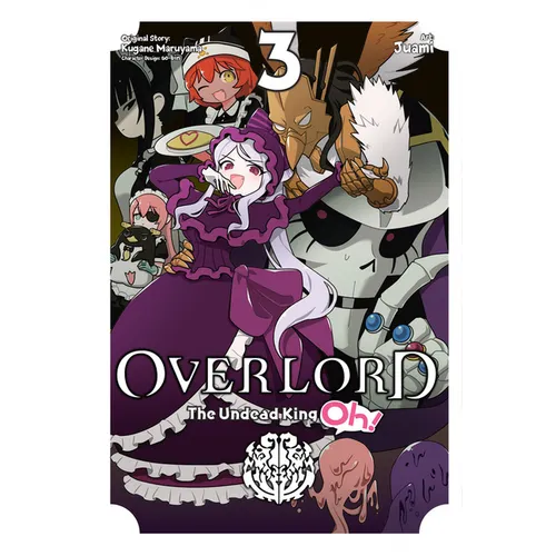 Overlord: The Undead King Oh!, Vol. 3 - Paperback