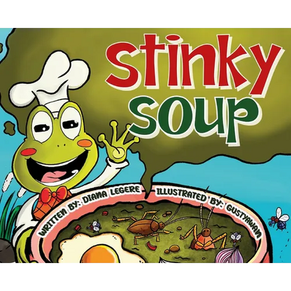 Stinky Soup - Hardcover