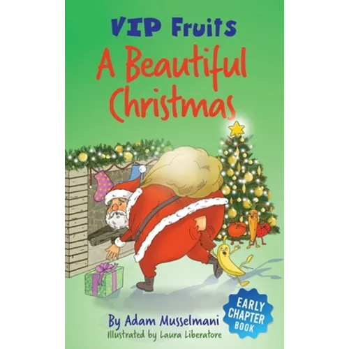A Beautiful Christmas: A Humorous Early Chapter Book for Kids Age 6 and Up - Hardcover