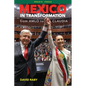 Mexico in Transformation - from AMLO to Claudia: A 'new Mexican revolution' in the time of Trump - Paperback