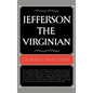 Jefferson the Virginian - Volume I - Hardcover