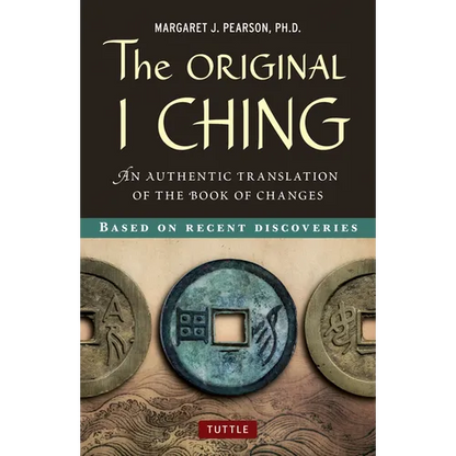 Original I Ching: An Authentic Translation of the Book of Changes - Hardcover