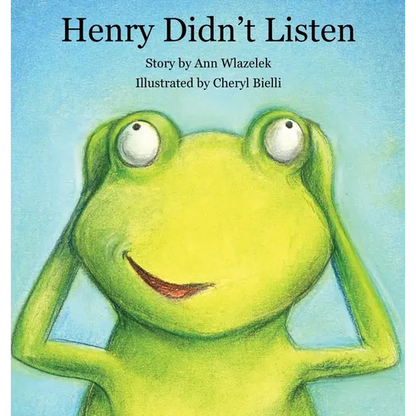 Henry Didn't Listen - Hardcover
