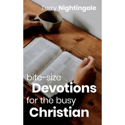Bite-size Devotions for the Busy Christian - Hardcover