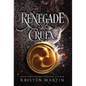 Renegade Cruex - Hardcover