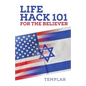 Life Hack 101 for the Believer - Paperback