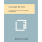 Leonardo Da Vinci: An Account Of His Development As An Artist - Paperback
