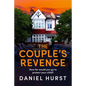 The Couple's Revenge: A Totally Nail-Biting Psychological Thriller with a Jaw-Dropping Twist - Paperback