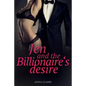 Jen and the Billionaire's desire: Romance: Erotica Romance novella - Paperback