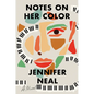 Notes on Her Color - Hardcover