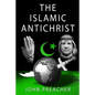 The Islamic Antichrist - Paperback