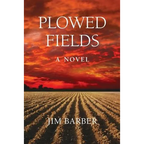 Plowed Fields - Paperback