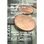 Understanding Money for High Schoolers: Master money right when it counts - Paperback