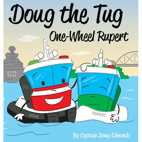 Doug the Tug: One Wheel Rupert - Hardcover