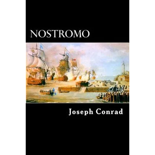 Nostromo: A Tale of the Seabord - Paperback