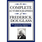 The Complete Autobiographies of Frederick Douglas (An African American Heritage Book) - Paperback