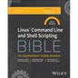 Linux Command Line and Shell Scripting Bible - Paperback