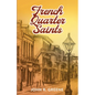 French Quarter Saints - Paperback