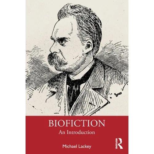 Biofiction: An Introduction - Paperback