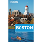 Moon Boston: Neighborhood Walks, Historic Highlights, Beloved Local Spots - Paperback
