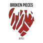 Broken Pieces - Paperback