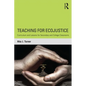 Teaching for EcoJustice: Curriculum and Lessons for Secondary and College Classrooms - Paperback