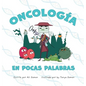 Oncología en Pocas Palabras - Hardcover