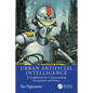 Urban Artificial Intelligence: A Guidebook for Understanding Perceptions and Ethics - Paperback