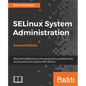 SELinux System Administration. Second Edition: Click here to enter text. - Paperback