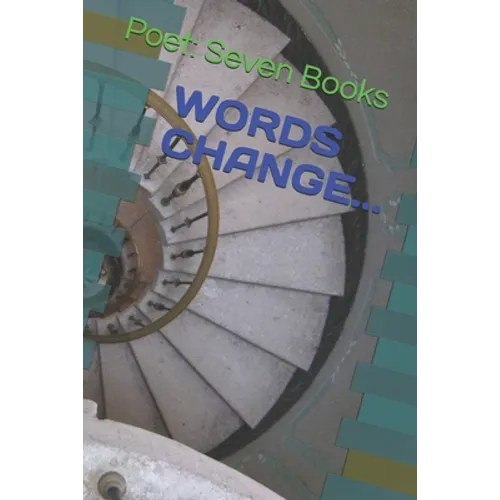 Words Change... - Paperback
