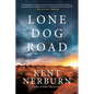Lone Dog Road - Paperback