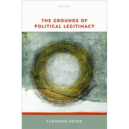 The Grounds of Political Legitimacy - Hardcover