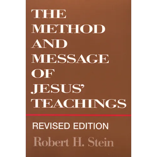 Method and Message of Jesus' Teachings, Revised Edition (Revised) - Paperback
