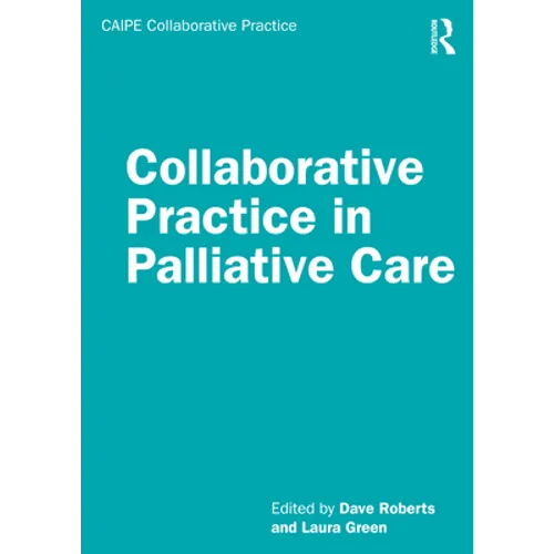Collaborative Practice in Palliative Care - Paperback